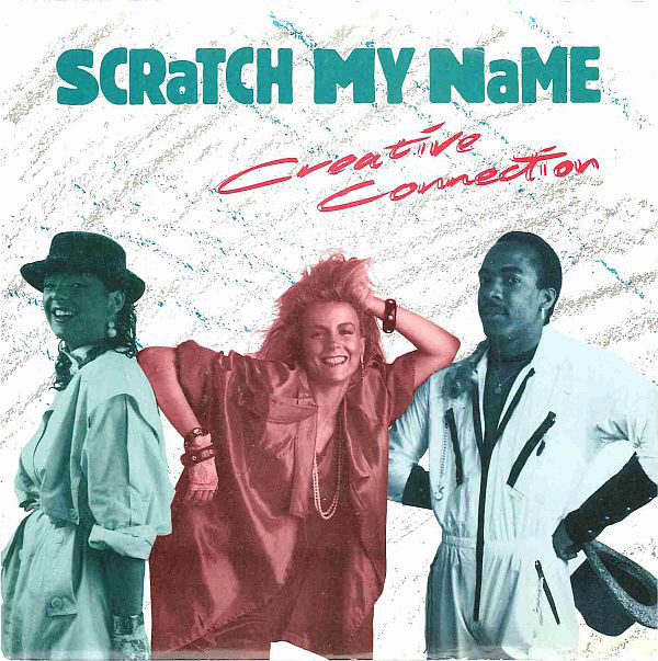 Creative Connection - Scratch My Name - Used Vinyl Record 7" image 1