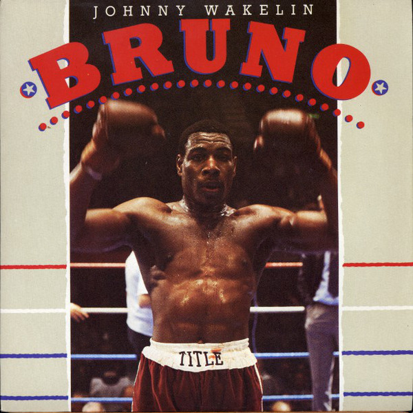 Johnny Wakelin - Bruno - Used Vinyl Record 7" image 1