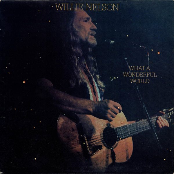 Willie Nelson - What A Wonderful World - Used Vinyl Record image 1