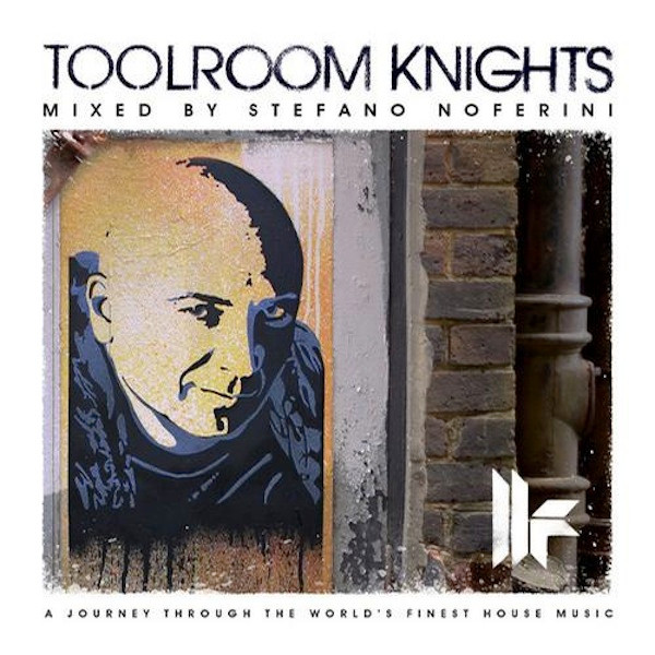 Stefano Noferini - Toolroom Knights Mixed By - CD image 1