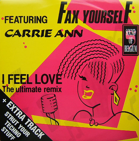 Fax Yourself - I Feel Love (The Ultimate Remix) - Used Vinyl Record 1 image 1