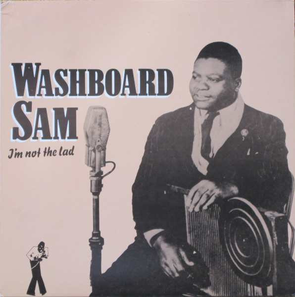 Washboard Sam - I'm Not The Lad - Used Vinyl Record image 1