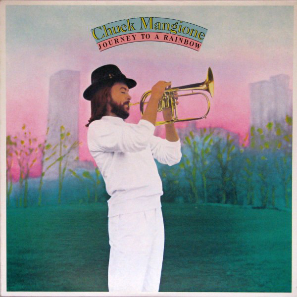 Chuck Mangione - Journey To A Rainbow - Used Vinyl Record image 1