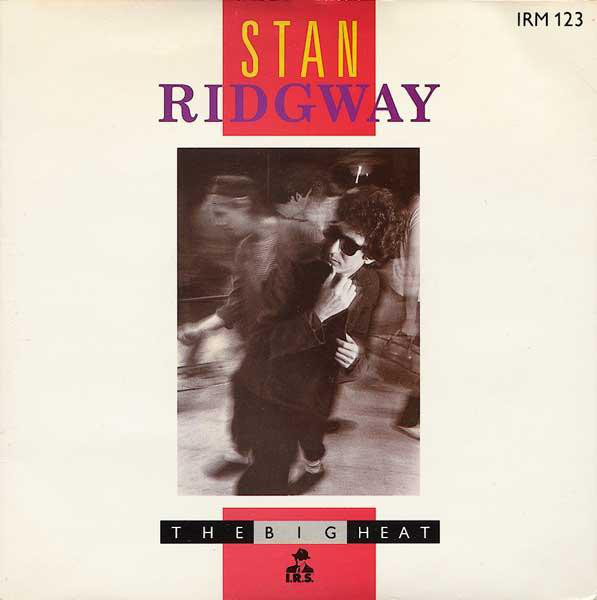Stan Ridgway - Big Heat - Used Vinyl Record 7" image 1