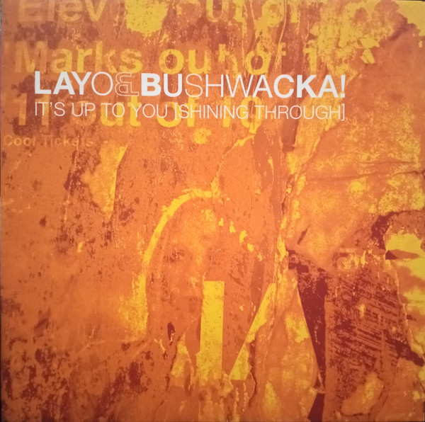 Layo & Bushwacka! - It's Up To You [Shining Through] - Used Vinyl Record image 1