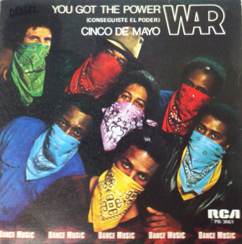 War - You Got The Power = Conseguiste El Poder / Cinco de Mayo - Used V image 1