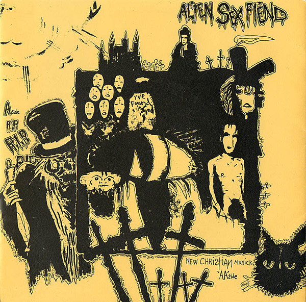 Alien Sex Fiend - R.I.P. / New Christian Music - Used Vinyl Record 7" image 1