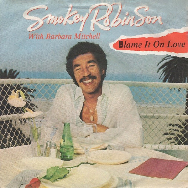 Smokey Robinson - Blame It On Love - Used Vinyl Record 7" image 1