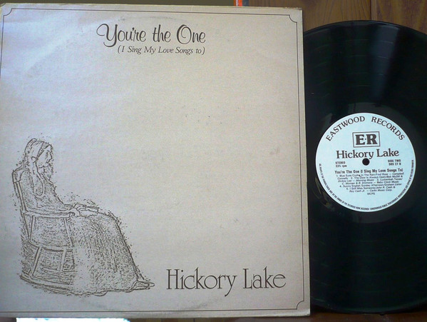 Hickory Lake - You're The One (I Sing My Love Songs To) - Used Vinyl image 1