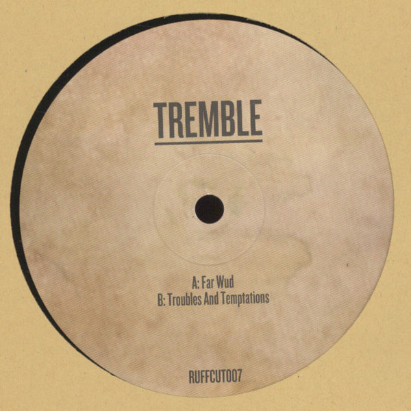 Tremble - Far Wud / Troubles And Temptations - Vinyl Record 10" image 1