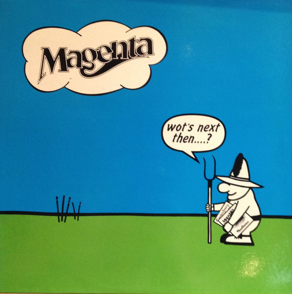 Magenta - Wot's Next Then....? - Used Vinyl Record image 1