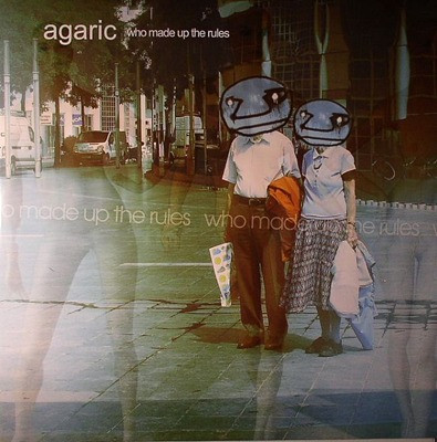 Agaric - Who Made Up The Rules - Vinyl Record 12" image 1