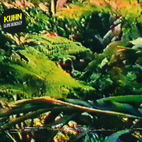 Kuhn - Slime Beach EP - Vinyl Record 12" image 1