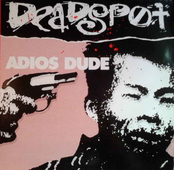 Deadspot - Adios Dude - Used Vinyl Record image 1