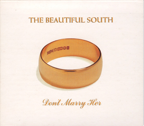 Beautiful South - Don't Marry Her - Used CD image 1
