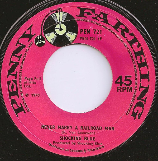 Shocking Blue - Never Marry A Railroad Man / Roll Engine Roll - Used image 1