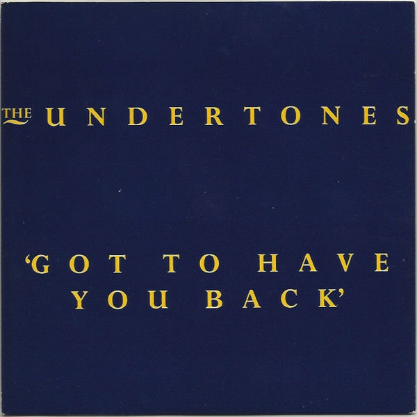 Undertones - Got To Have You Back - Used Vinyl Record 7" image 1