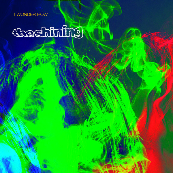 Shining - I Wonder How - Used Vinyl Record 10" image 1