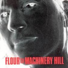 Flour - Machinery Hill - Used Vinyl Record image 1