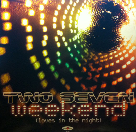 Two Seven - Weekend "Loves In The Night" - Vinyl Record 12" image 1
