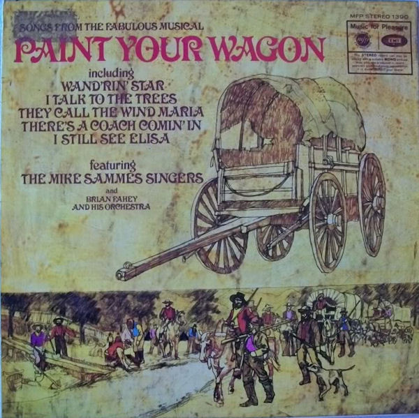 Mike Sammes Singers - Songs From The Fabulous Musical Paint Your Wago image 1