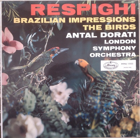 Ottorino Respighi - Birds - Brazillian Impressions - Used Vinyl Record image 1