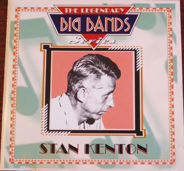 Stan Kenton - Legendary Big Bands Series - Used CD image 1