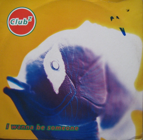 Club Z - I Wanna Be Someone - Used Vinyl Record 12" image 1