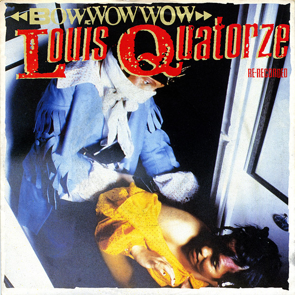 Bow Wow Wow - Louis Quatorze (Re-Recorded) - Used Vinyl Record 7" image 1