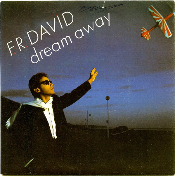 F.R. David - Dream Away - Used Vinyl Record 7" image 1