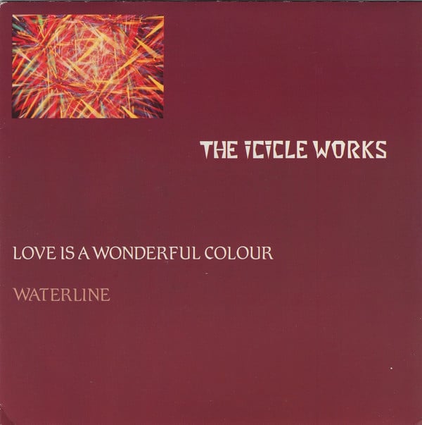 Icicle Works - Love Is A Wonderful Colour / Waterline - Used Vinyl Re image 1