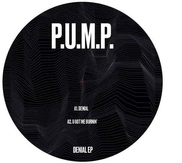 P.U.M.P. - Denial EP - Vinyl Record 12" image 1