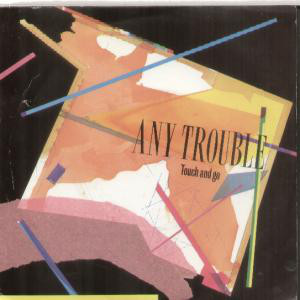Any Trouble - Touch And Go - Used Vinyl Record 7" image 1