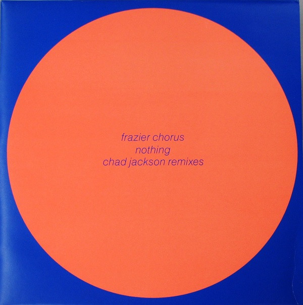 Frazier Chorus - Nothing (Chad Jackson Remixes) - Used Vinyl Record 12" image 1