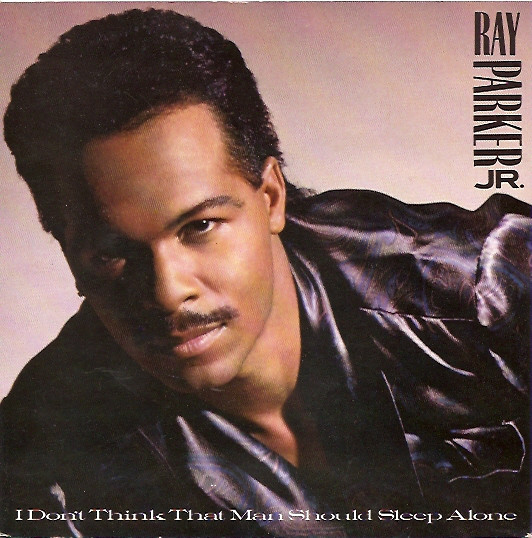 Ray Parker Jr. - I Don't Think That Man Should Sleep Alone - Used Vinyl image 1