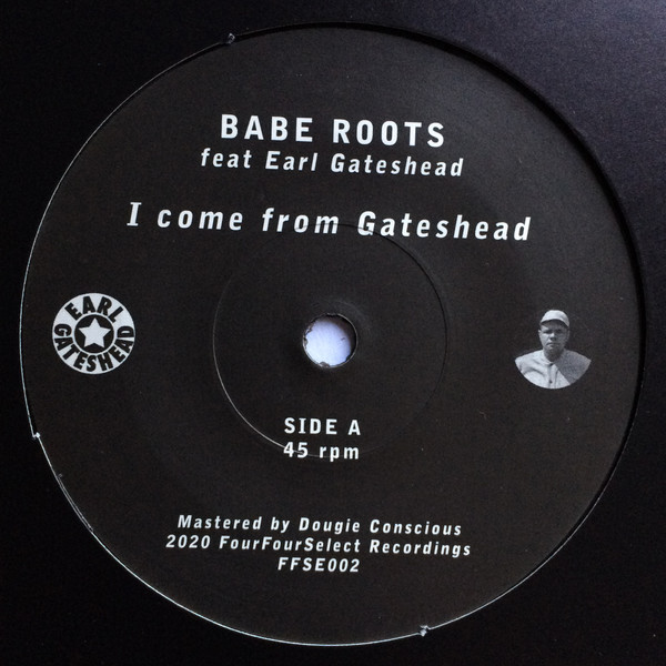 Babe Roots - I Come From Gateshead - Vinyl Record 7" image 1