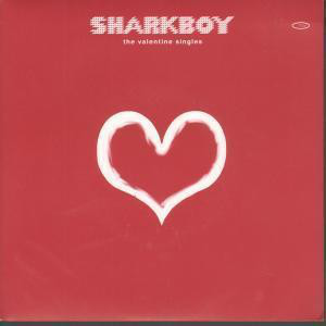Sharkboy - Valentine Singles / Tiny Seismic Night - Je T'Aime - Used Vin image 1