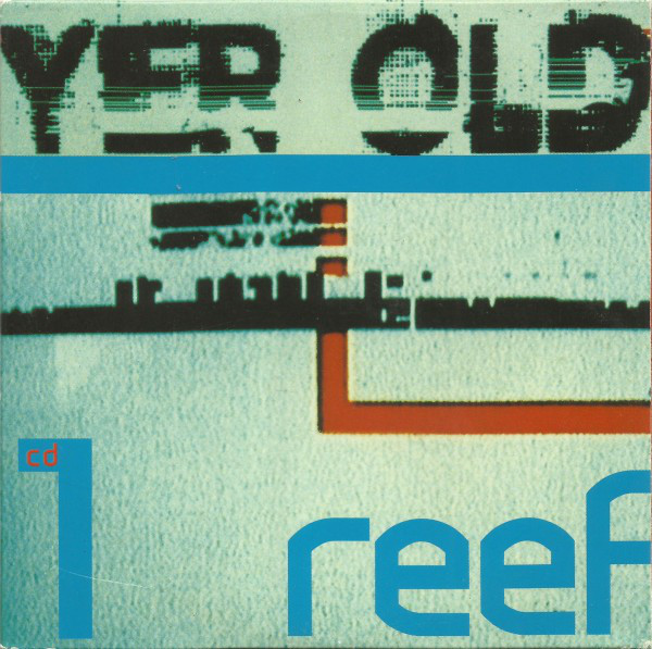 Reef - Yer Old - Used CD image 1