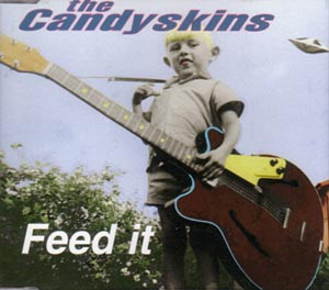 Candyskins - Feed It - Used CD image 1