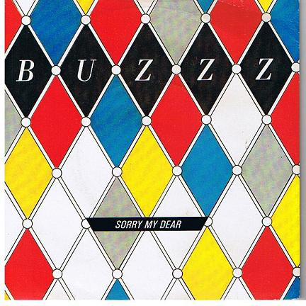 Buzzz - Sorry My Dear - Used Vinyl Record 7" image 1