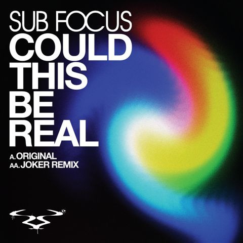 Sub Focus - Could This Be Real (Original) / Could This Be Real (Joker image 1