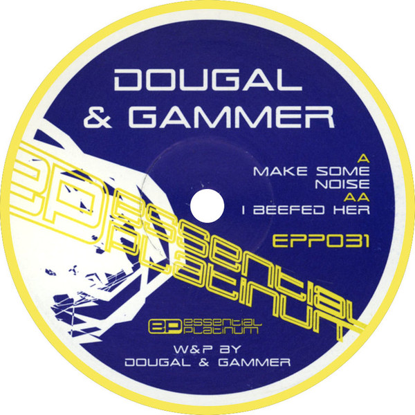 Dougal & Gammer - Make Some Noise / I Beefed Her - Vinyl Record 12" image 1