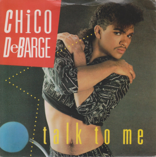 Chico DeBarge - Talk To Me - Used Vinyl Record 7" image 1