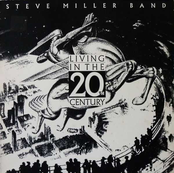 Steve Miller Band - Living In The 20th Century - Used Vinyl Record image 1