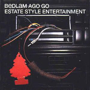 Bedlam Ago Go - Estate Style Entertainment - Vinyl Record image 1