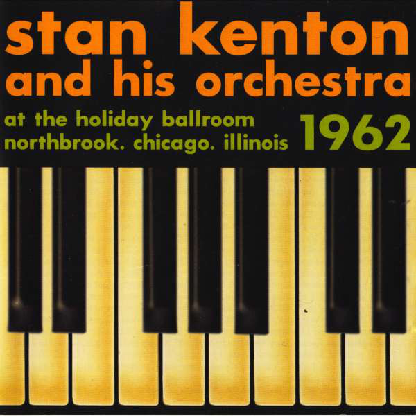Stan Kenton And His - At Holiday Ballroom Northbrook, Chicago, Illino image 1
