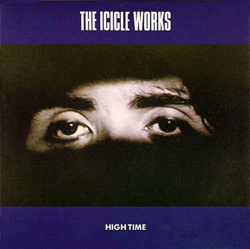 Icicle Works - High Time - Used Vinyl Record 12" image 1