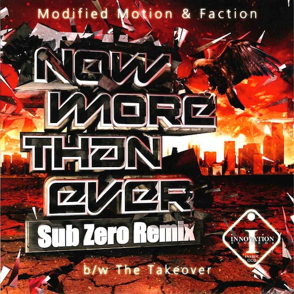 Modified Motion & Fa - Now More Than Ever (Sub Zero Remix) / The Take image 1