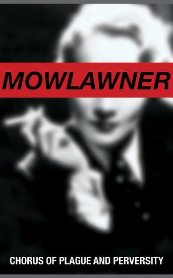 Mowlawner - Chorus Of Plague And Perversity - Cassette image 1