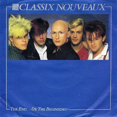 Classix Nouveaux - End... Or The Beginning? - Used Vinyl Record 7" image 1